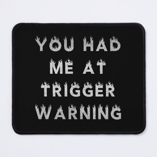 Item preview, You Had Me At Trigger Warning Sticker designed and sold by pugshowsfashion.