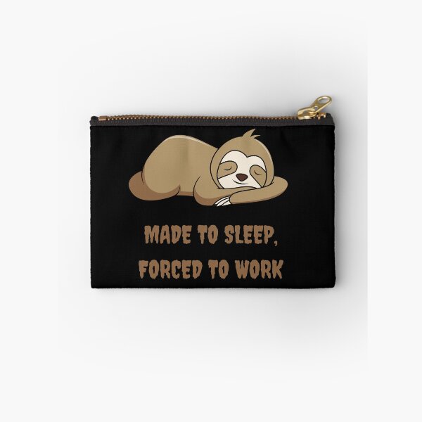 Item preview, Made to sleep, forced to work designed and sold by Emiliusz.