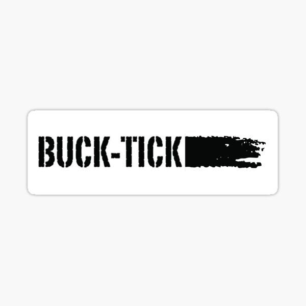 Buck Tick Stickers for Sale | Redbubble