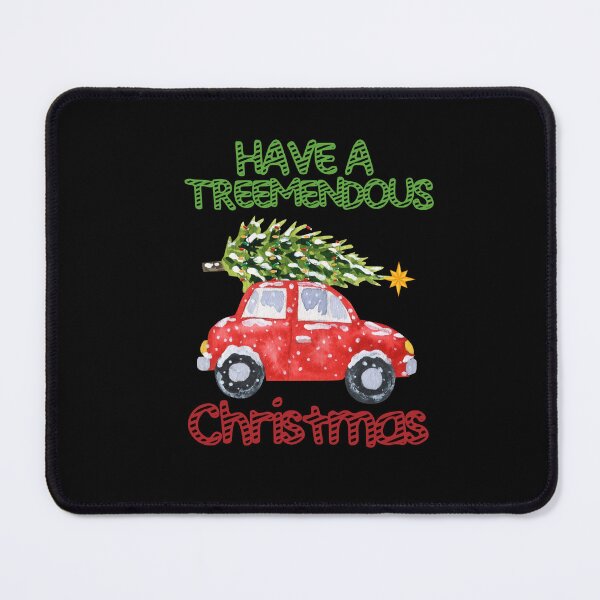 Item preview, Have A Tree-mendous Christmas, Feeling Treemendous designed and sold by SportyDogShop.