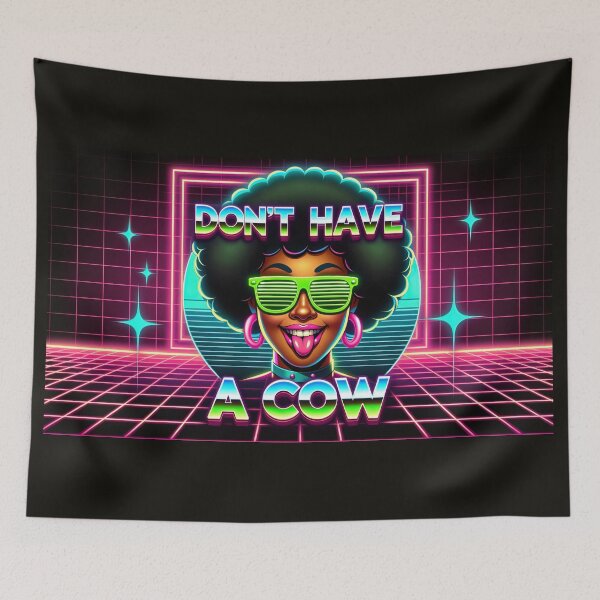 Item preview, 80s slang: Don't have a cow designed and sold by 80s teeshirts.