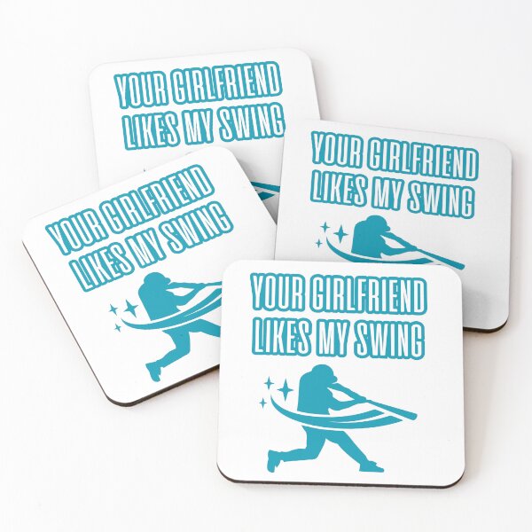 Item preview, Your Girlfriend Likes My Swing designed and sold by BAT-AND-BOUJIE.