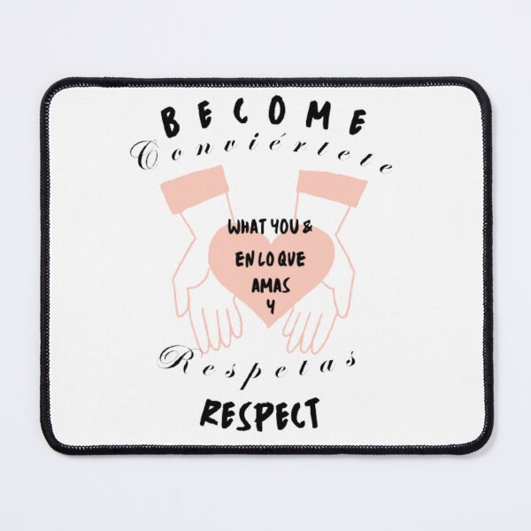 Item preview, BECOME WHAT YOU RESPECT, Turn it into what you respect most designed and sold by Mario-Martinez.
