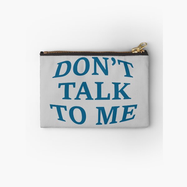 Item preview, don't talk to me designed and sold by KOKOTART.