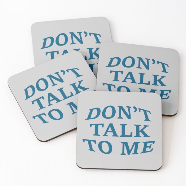 Item preview, don't talk to me designed and sold by KOKOTART.
