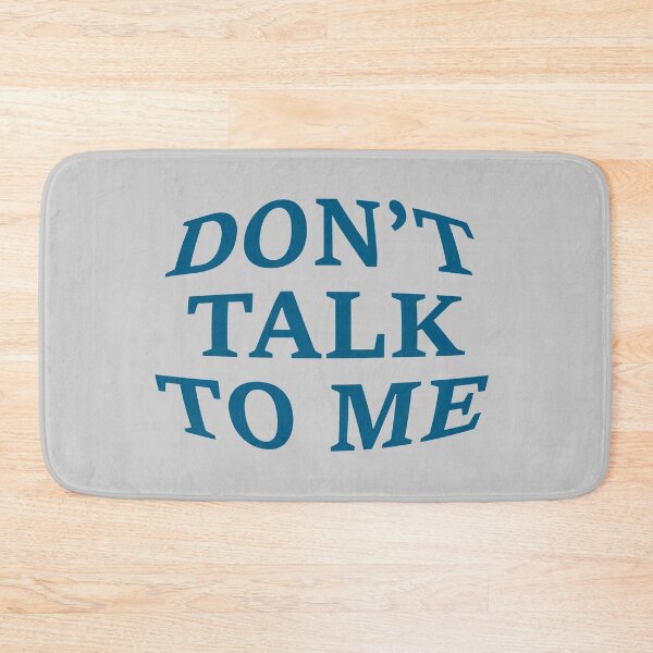 Item preview, don't talk to me designed and sold by KOKOTART.