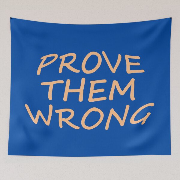 Item preview, prove them wrong designed and sold by KOKOTART.