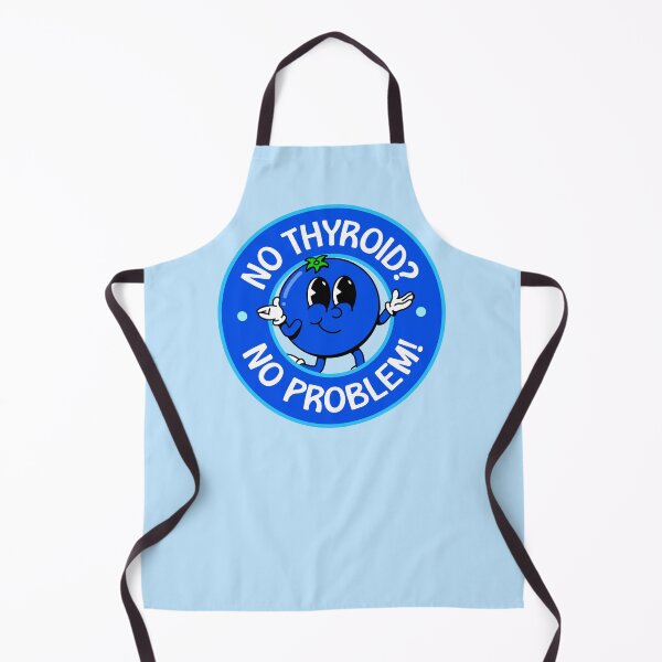 Item preview, No Thyroid? No Problem! - Hashimoto's Disease designed and sold by Picket Club.