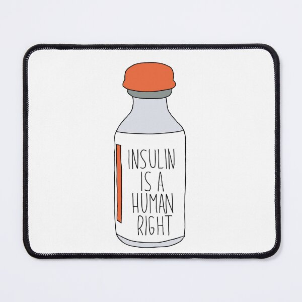 Item preview, Insulin is a Human Right designed and sold by jubee7.