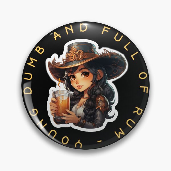 Item preview, Young Dumb and full of Rum Pirate Girl designed and sold by Piratepuns.