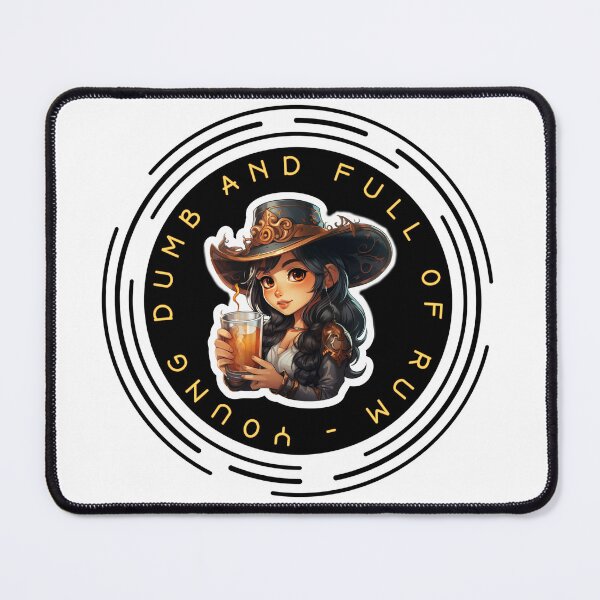 Item preview, Young Dumb and full of Rum Pirate Girl designed and sold by Piratepuns.