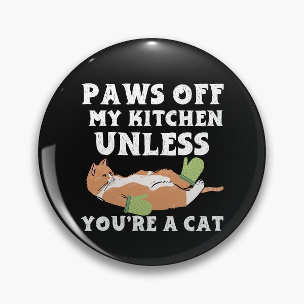 Item preview, Paws Off My Kitchen Unless Youre A Cat designed and sold by TheAnimalZ00.