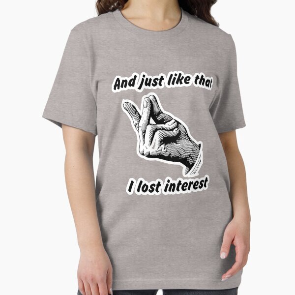 Item preview, I Just Lost Interest designed and sold by 5Solas.