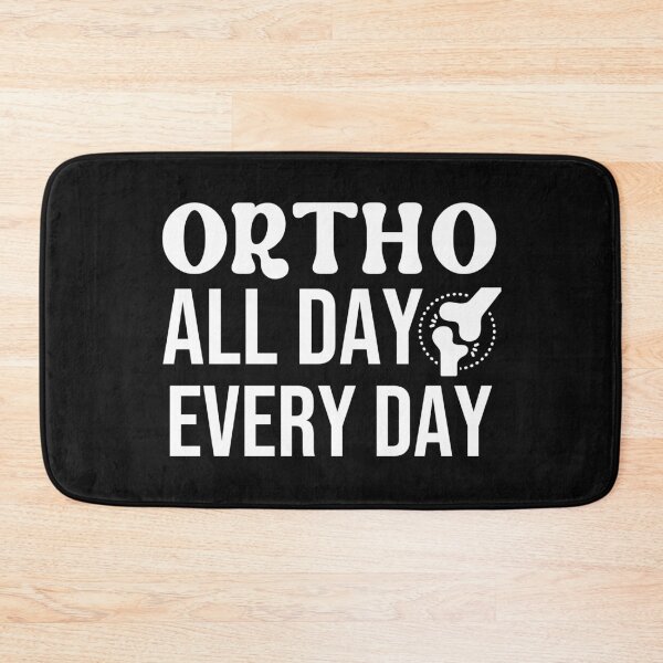 Item preview, Ortho All Day Every Day designed and sold by HappyDelights.