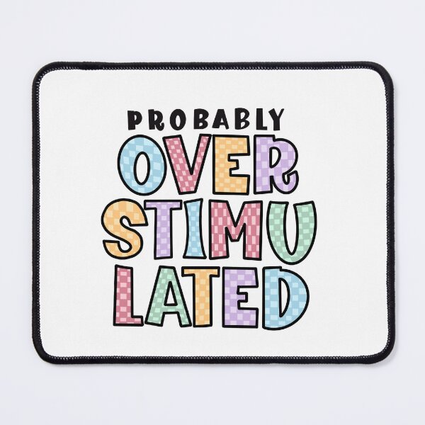 Item preview, Probably Overstimulated designed and sold by abigaillyles.