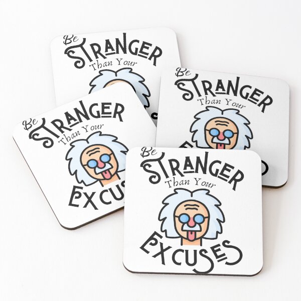 Item preview, Be Stranger Than Your Excuses Inspirational Saying designed and sold by missdebi27.