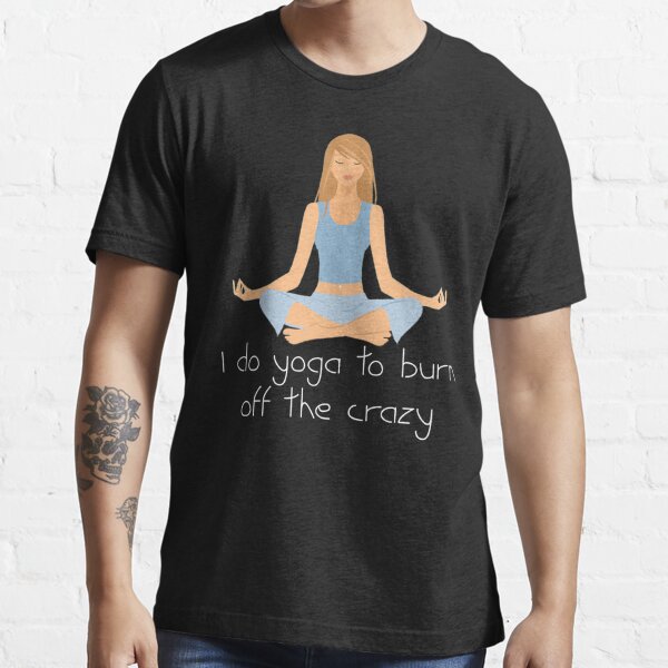 Funny Yoga Shirt - Never Underestimate The Power Of A Woman With A Yoga  Mat Essential T-Shirt for Sale by Galvanized