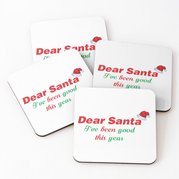 Item preview, Dear Santa I’ve been good this year designed and sold by Josie37.