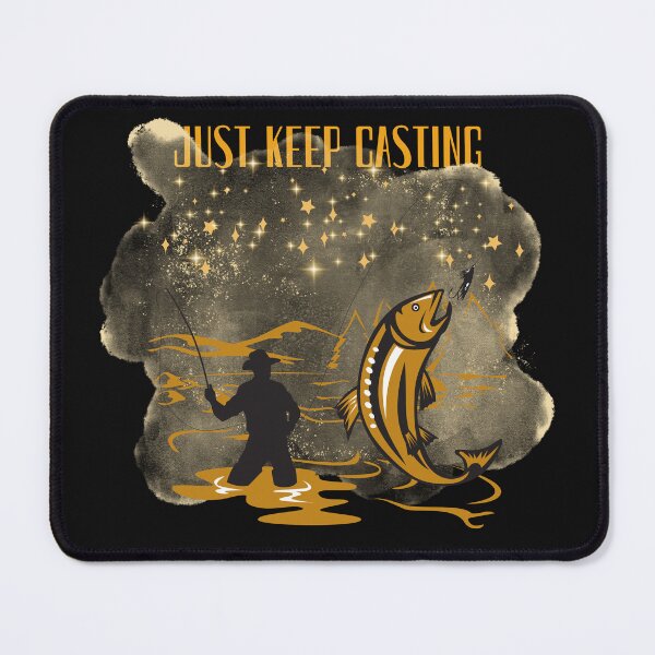Item preview, Just Keep Casting fly fisherman designed and sold by LDisme.