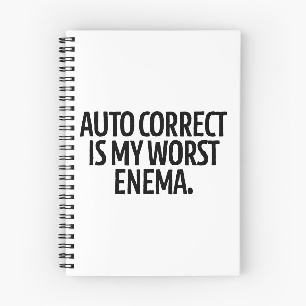 Item preview, Autocorrect Is The Wors camiseta y pegatinas - Sarcastic Teen designed and sold by StrangeStreet.