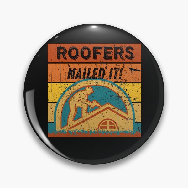 Item preview, Roofers Nailed It designed and sold by LDisme.