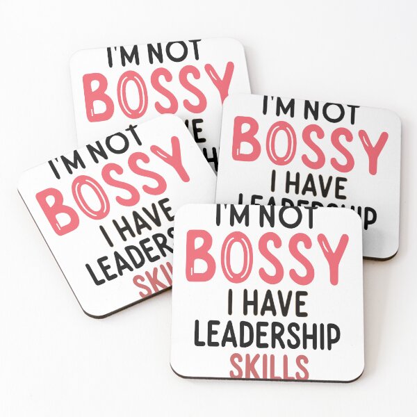 Item preview, Im Not Bossy I Have Leadership Skills designed and sold by DashBliss.