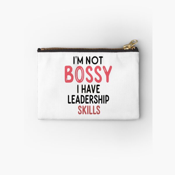 Item preview, Im Not Bossy I Have Leadership Skills designed and sold by DashBliss.