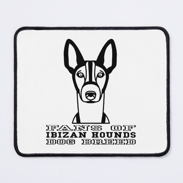 Item preview, FANS OF IBIZAN HOUNDS DOG BREED designed and sold by Rejiboustarts.