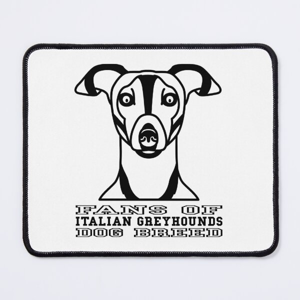 Item preview, FANS OF ITALIAN GREYHOUNDS DOG BREED designed and sold by Rejiboustarts.