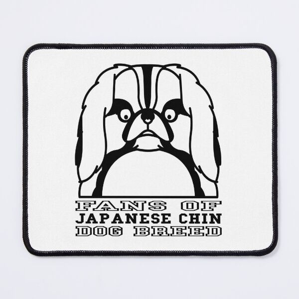Item preview, FANS OF JAPANESE CHIN DOG BREED designed and sold by Rejiboustarts.