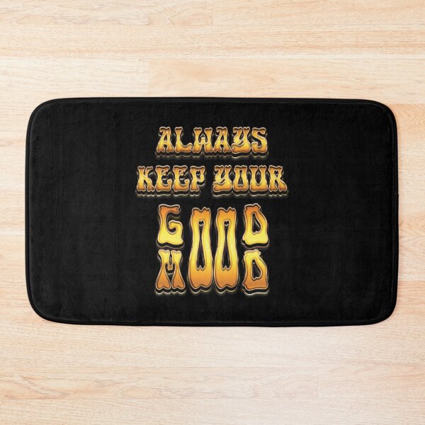 Item preview, Always Keep Your Good Mood - Mindset designed and sold by Whimsical  Thinker.
