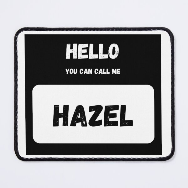 Item preview, Hello you can call me HAZEL Stylish Black Letter Edition designed and sold by IssaraStudio.