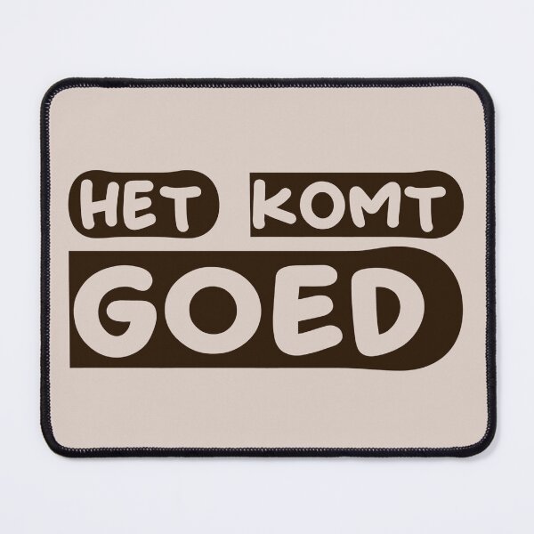 Item preview,    het komt goed designed and sold by trudette.