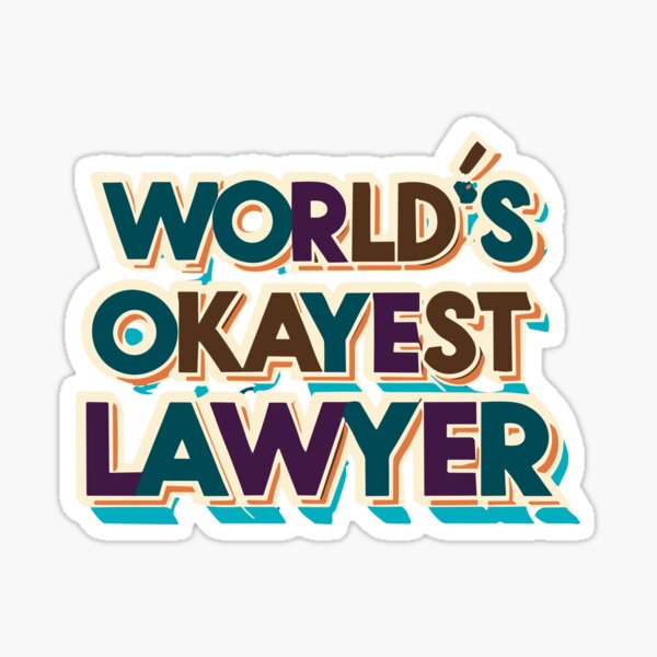 Item preview, World Okayest lawyer - funny gift for lawyer | cool  designed and sold by TheTime0.