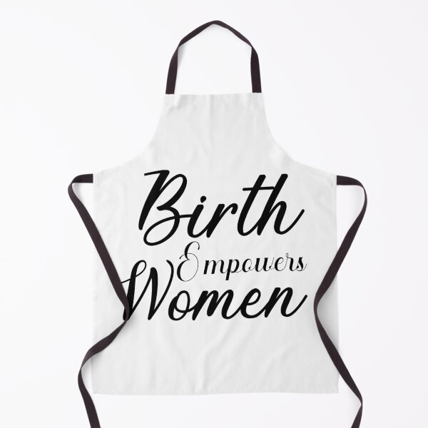 Item preview, Birth Empowers Women, Doula Midwife, Birth Worker, CNM Student, Women's Health Professional designed and sold by behindthefacts.