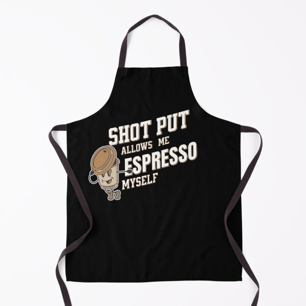 Item preview, Shot Put Allows Me Espresso Myself designed and sold by WenegeeDesigns.