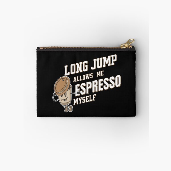 Item preview, Long Jump Allows Me Espresso Myself designed and sold by WenegeeDesigns.