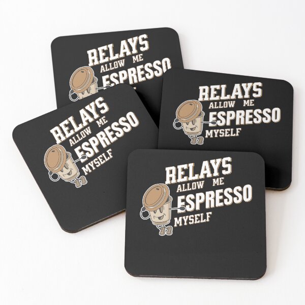 Item preview, Relays Allows Me Espresso Myself designed and sold by WenegeeDesigns.
