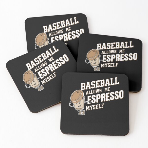 Item preview, Baseball Allows Me Espresso Myself designed and sold by WenegeeDesigns.