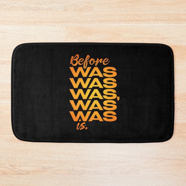 Item preview, Before was was was, was was is. v.3 designed and sold by x1brett.