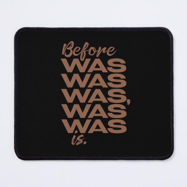 Item preview, Before was was was, was was is. v.7 designed and sold by x1brett.