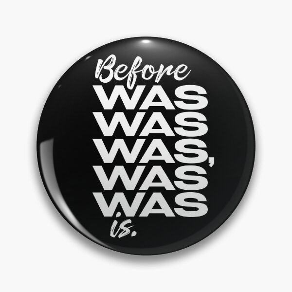Item preview, Before was was was, was was is. v.9 designed and sold by x1brett.
