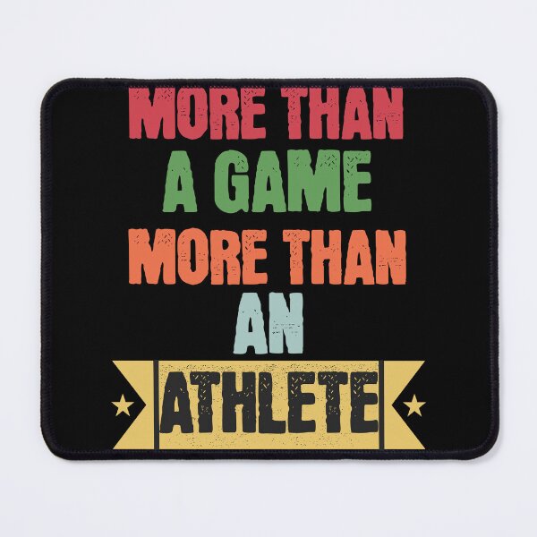 Item preview, More Than A Game, More Than An Athlete designed and sold by WenegeeDesigns.