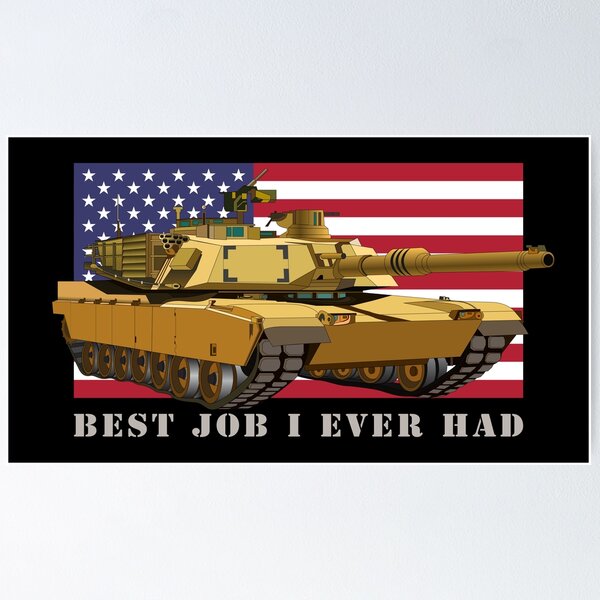 Item preview, M1A2 Abrams Tank Tanker Crew Veteran Best Job I Ever Had American Flag US Army Tanks Gift designed and sold by MilitaryMart.