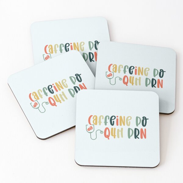 Item preview, caffeine PO Q4H PRN  designed and sold by hautehub.