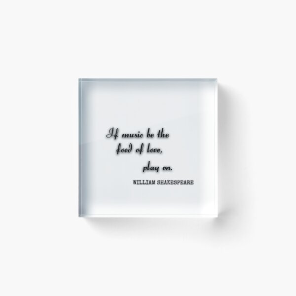 Item preview,     If Music Be The Food Of Love, Play On-Shakespeare Quote designed and sold by HomeArtStudio.