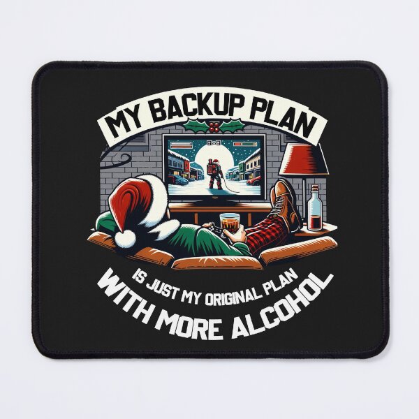Item preview, my back up plan is my original plan with more alcohol : christmas designed and sold by KO-shopp.