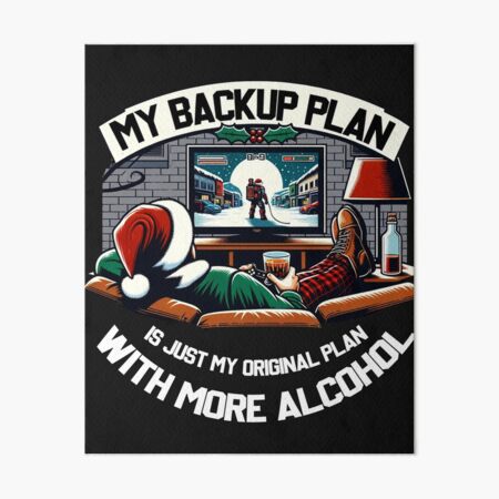 Artikel-Vorschau von Mein Ersatzplan ist mein ursprünglicher Plan mit mehr Alkohol: Weihnachten, designt und verkauft von KO-shopp.