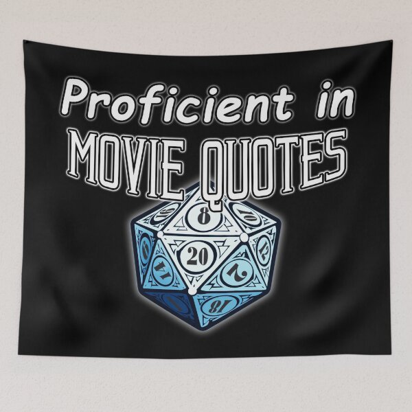 Item preview, Proficient in Movie Quotes designed and sold by GammarayPrints.