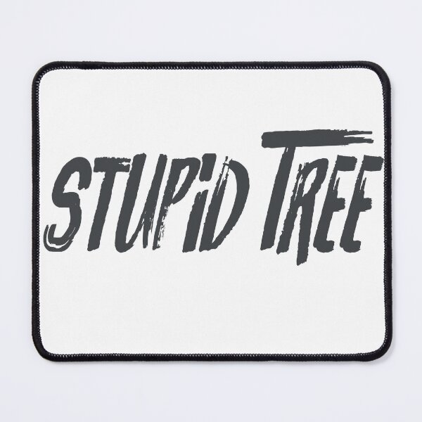 Item preview, stupid tree designed and sold by BirtherArtShop.
